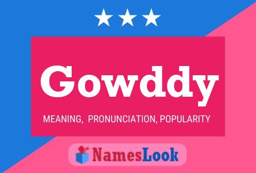 Gowddy Name Poster