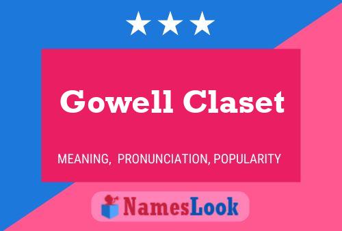 Gowell Claset Name Poster