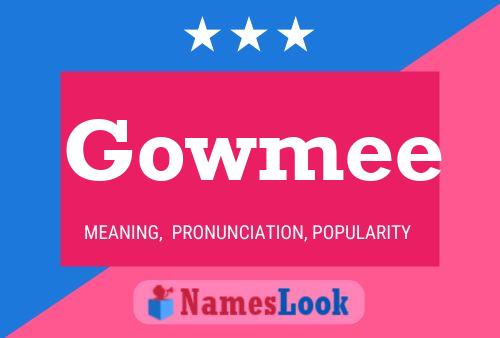 Gowmee Name Poster