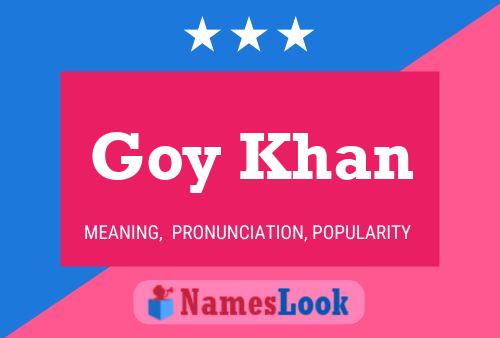 Goy Khan Name Poster