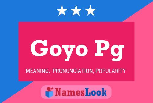 Goyo Pg Name Poster