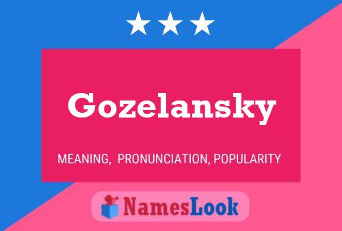 Gozelansky Name Poster