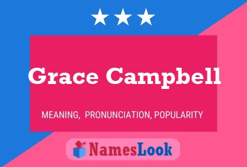 Grace Campbell Name Poster