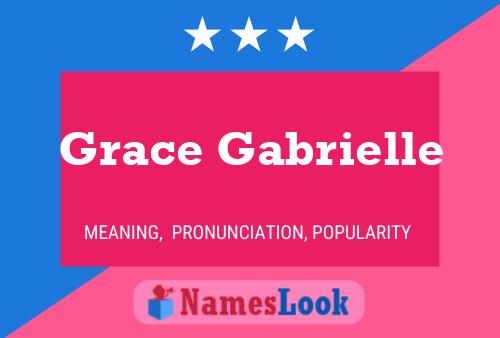 Grace Gabrielle Name Poster