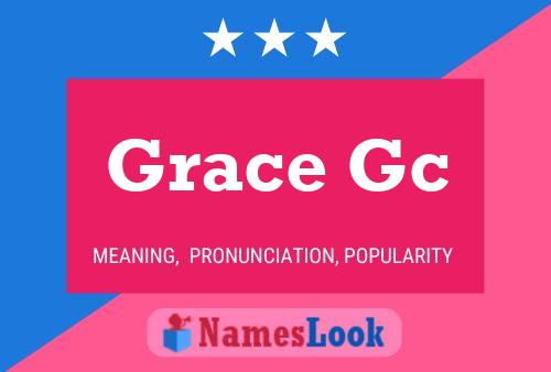 Grace Gc Name Poster