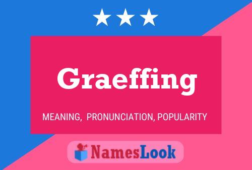 Graeffing Name Poster