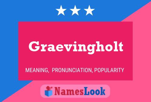 Graevingholt Name Poster