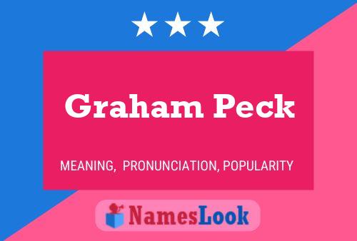 Graham Peck Name Poster