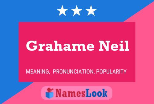 Grahame Neil Name Poster