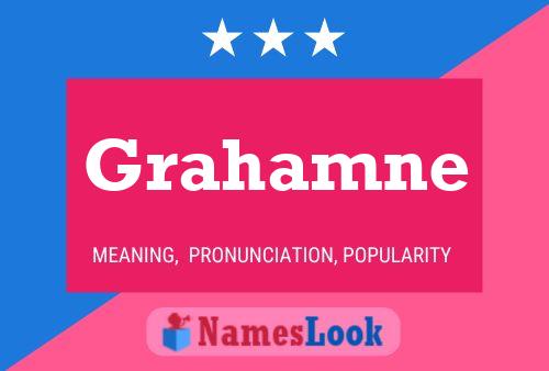 Grahamne Name Poster