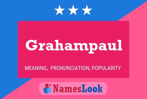 Grahampaul Name Poster