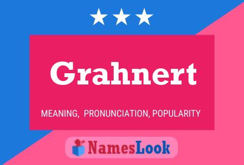 Grahnert Name Poster