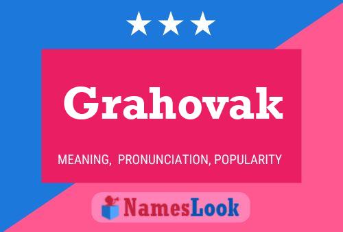 Grahovak Name Poster