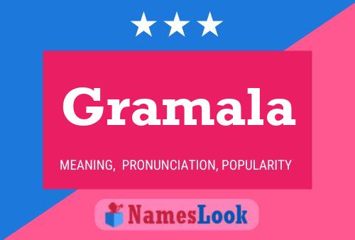 Gramala Name Poster