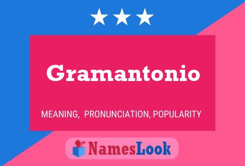 Gramantonio Name Poster