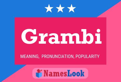 Grambi Name Poster