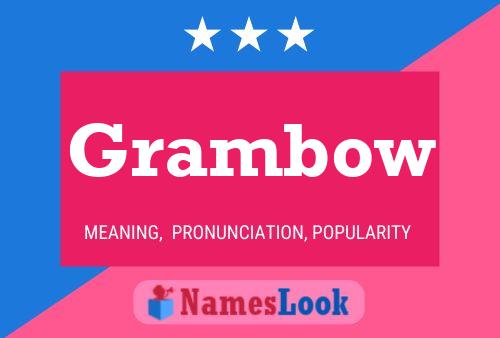 Grambow Name Poster