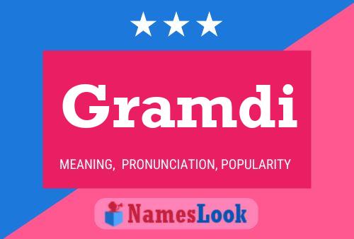 Gramdi Name Poster