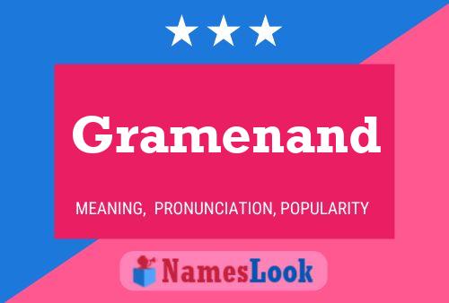 Gramenand Name Poster