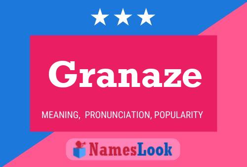 Granaze Name Poster