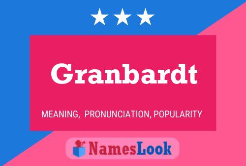 Granbardt Name Poster