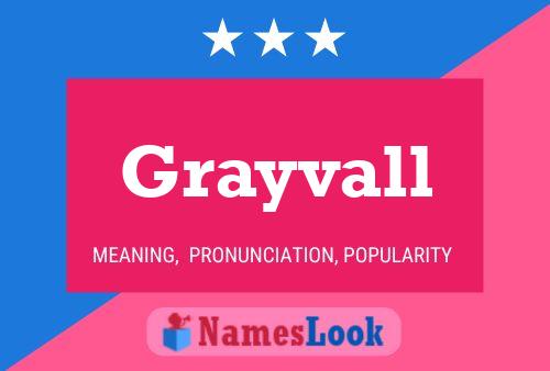 Grayvall Name Poster