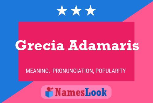 Grecia Adamaris Name Poster