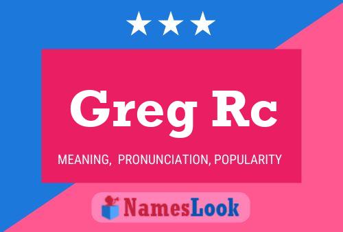 Greg Rc Name Poster