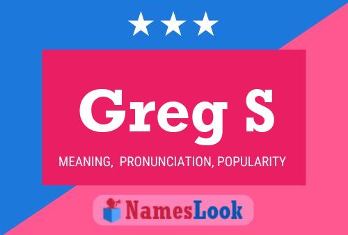 Greg S Name Poster