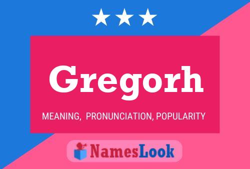 Gregorh Name Poster