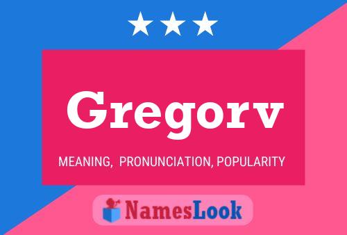 Gregorv Name Poster