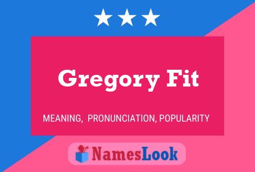 Gregory Fit Name Poster