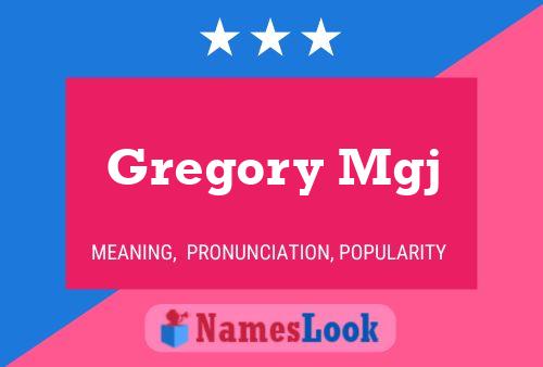 Gregory Mgj Name Poster