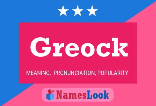 Greock Name Poster