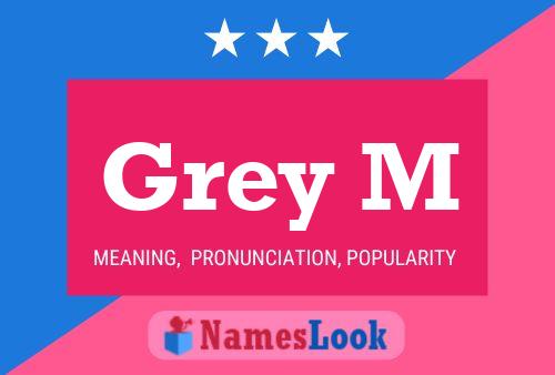 Grey M Name Poster