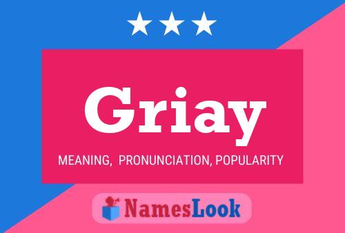 Griay Name Poster