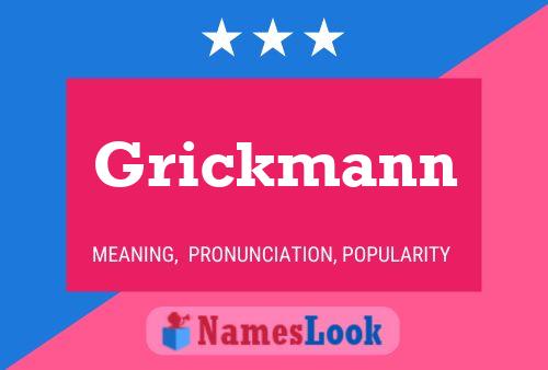 Grickmann Name Poster