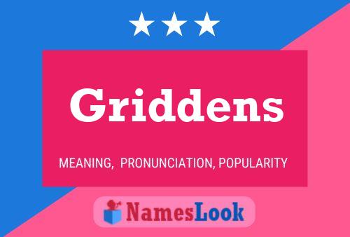 Griddens Name Poster