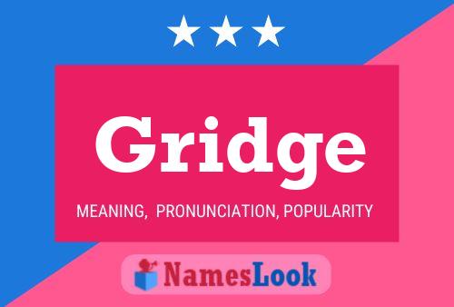 Gridge Name Poster