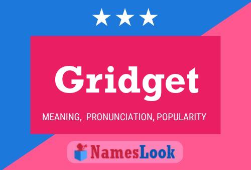 Gridget Name Poster