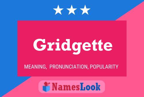 Gridgette Name Poster