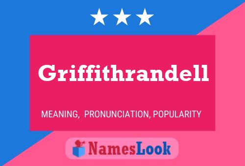 Griffithrandell Name Poster