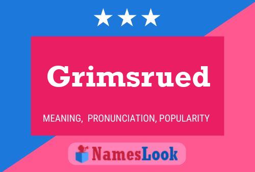 Grimsrued Name Poster