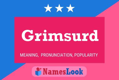 Grimsurd Name Poster