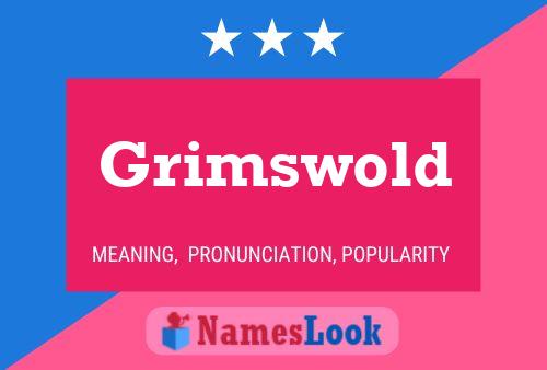 Grimswold Name Poster