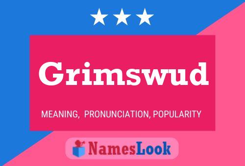 Grimswud Name Poster