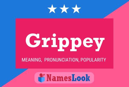 Grippey Name Poster