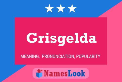 Grisgelda Name Poster