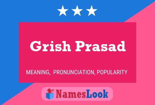 Grish Prasad Name Poster