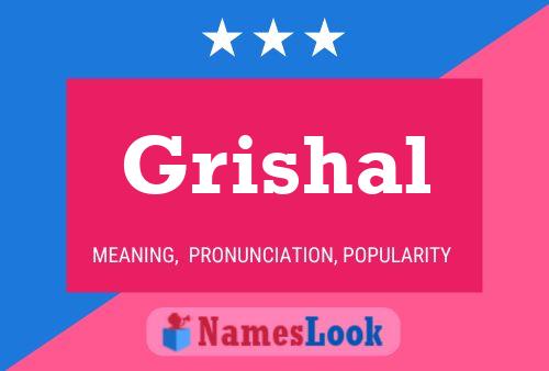 Grishal Name Poster